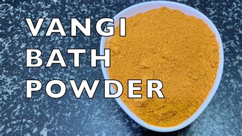 Kuliyal podi/herbal bath powder is an excellent and healthy alternative for soap. Vangi Bath Powder | Home Made | Anu's Kitchen | Bharjari ...