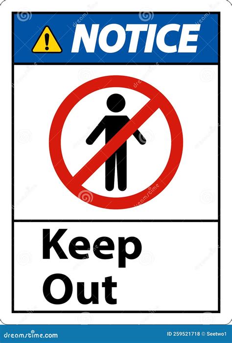 Notice Area Keep Out Sign On White Background Stock Vector