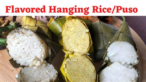 Flavored Puso How To Make Hanging Ricepusoketupat Flavored Rice