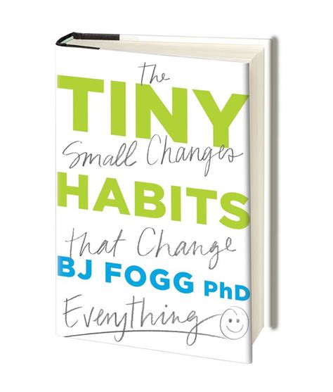 Tools And Resources For Readers Of Tiny Habits The Small Changes That