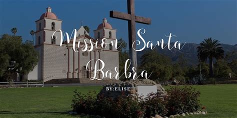 Mission Santa Barbra