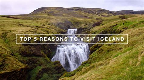 Top 5 Reasons To Visit Iceland Youtube