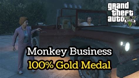Gta V 51 Monkey Business 100 Gold Medal Walkthrough 1080p Youtube