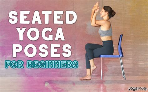 Top 25 Seated Yoga Poses For Beginners Yoga Rove