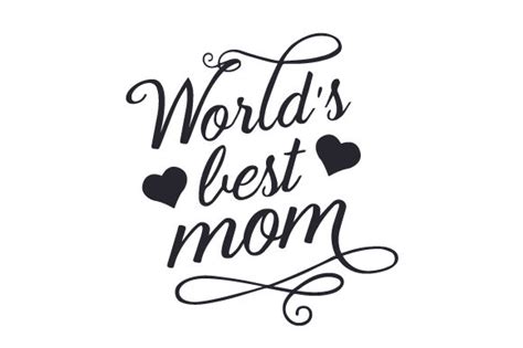 Download World's Best Mom (SVG Cut file) by Creative Fabrica Crafts ...