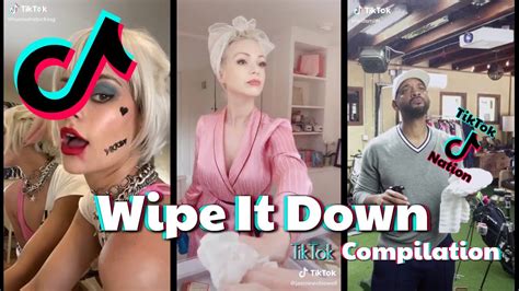 Best Wipe It Down Tik Tok Challenge Compilation 2020 Youtube