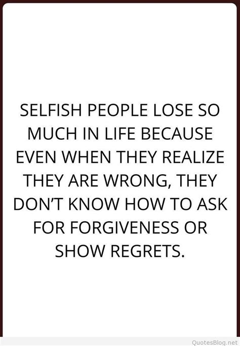 Top Selfish Quotes And Sayings Selfish Quotes Selfish People Quotes