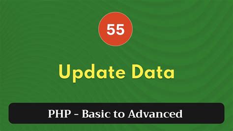55 Update Data Php Tutorial Basic To Advanced Php 82 Youtube