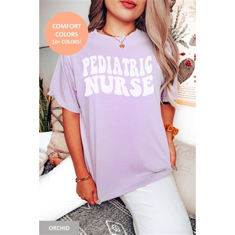 Pediatric Nurse T Shirt Comfort Colors Pediatric Peds Pediatrics Nurse
