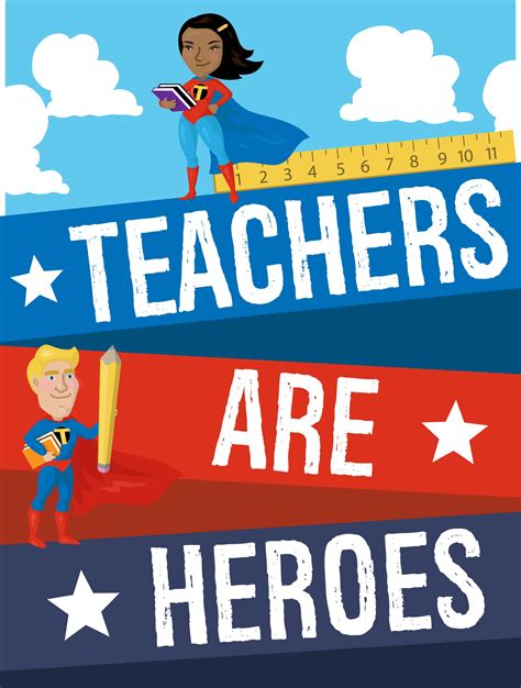 Teachers Are Heroes With Free Posters Edhelper