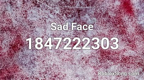 Sad Face Roblox Id Roblox Music Codes