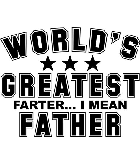 Free Free 265 Worlds Best Farter Father Svg SVG PNG EPS DXF File