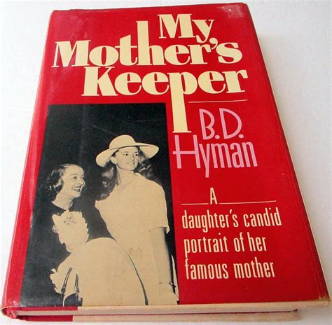 My Mothers Keeper Uk Hyman B D 9780688047986 Books