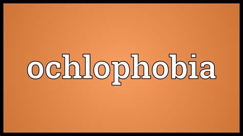 Ochlophobia Meaning Youtube