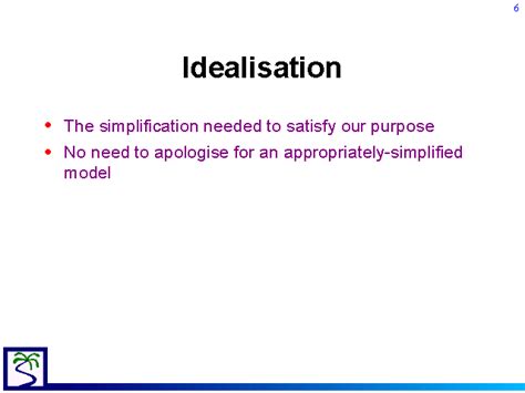Idealisation