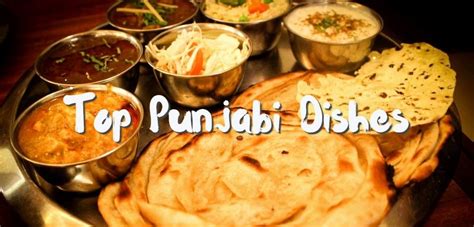 The Best Food And Dishes Of Punjab Memorable India Blogmemorable