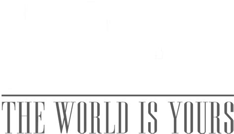The World Is Yours Png Free Logo Image
