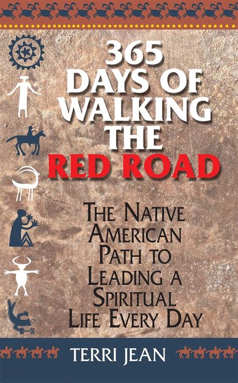 365 Days Of Walking The Red Road Book By Terri Jean Official