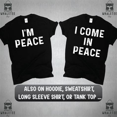 I Come In Peace Im Peace Funny Matching Couples I Come Etsy