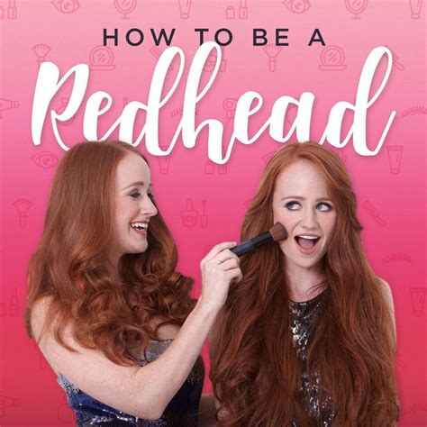The How To Be A Redhead Podcast Is Here Redhead Lifestyle Redhead Makeup Beauty Hacks