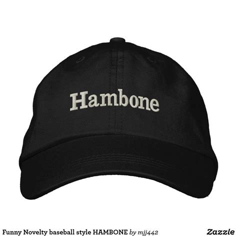 Funny Novelty Baseball Style Hambone Embroidered Baseball Cap Zazzle