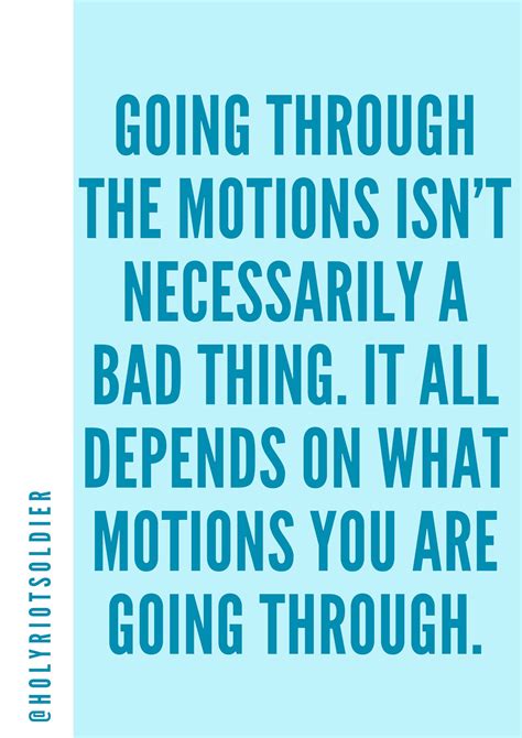 Going Through The Motions Isnt Necessarily A Bad Thing It All Depends