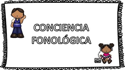 Conciencia Fonologica 001 Orientación Andújar Recursos Educativos