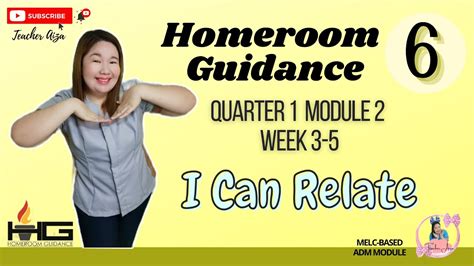 Homeroom Guidance 6 Quarter 1 Module 2 Week 3 5 I Can Relate Youtube