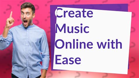 How Can I Create Music Online Using Software? - YouTube