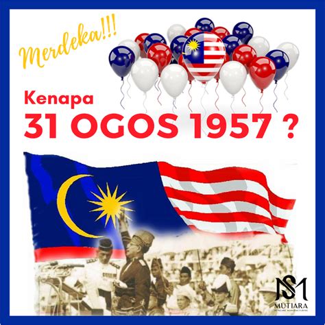 Hari kebangsaan malaysia disambut di seluruh negeri pada setiap 31 ogos setiap tahun bagi menandakan negara bebas daripada belenggu penjajahan sejak 1511 hingga tahun 1957. Kenapa 31 Ogos 1957?