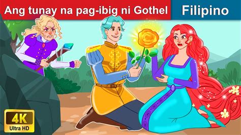 Ang Tunay Na Pag Ibig Ni Gothel 👸 Gothels True Love In Filipino Woa