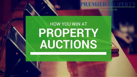 How To Win At Property Auctions Premier Property Education
