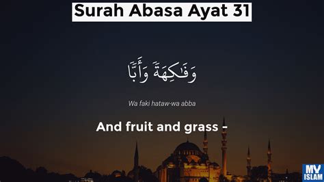 Surah Abasa Ayat 31 8031 Quran With Tafsir My Islam