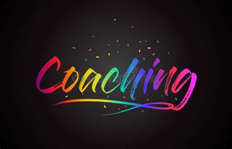 Coaching Word Text With Handwritten Rainbow Vibrant Colors And Confetti