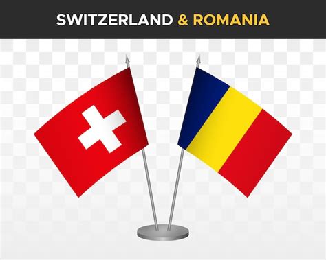 Premium Vector Switzerland Vs Romania Desk Flags Mockup Isolated 3d