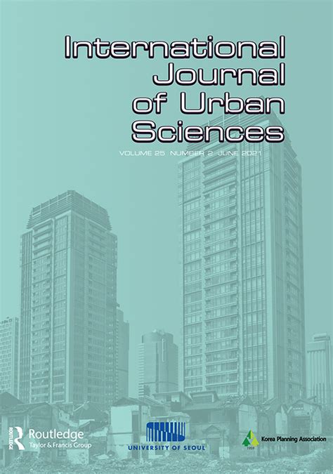 International Journal Of Urban Sciences Vol 25 No 2