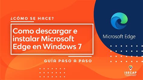 C Mo Se Hace Como Descargar E Instalar Microsoft Edge En Windows