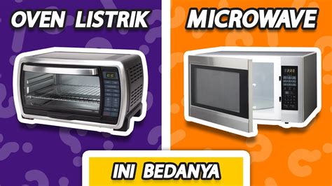 Apa Bedanya Oven dan Microwave?