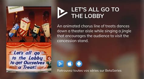 Regarder Le Film Lets All Go To The Lobby En Streaming Complet Vostfr