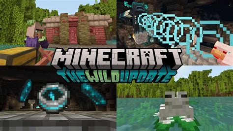 Minecraft 119 The Wild Update Upcoming Features Release Date And More