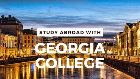 Study Abroad With Georgia College Youtube