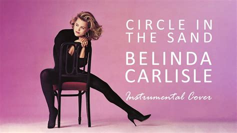 Belinda Carlisle Circle In The Sand Instrumental Cover Youtube
