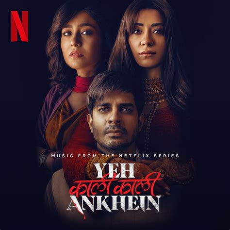 Yeh Kaali Kaali Ankhein Music From The Netflix Series By Shivam