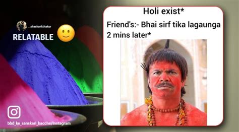 Happy Holi 2022 Here Are Some Of The Best Holi Memes And Tweets