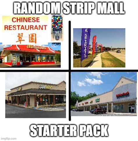 Strip Mall Starter Pack Imgflip