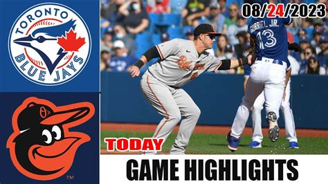 Baltimore Orioles Vs Toronto Blue Jays Full Highlights Today August