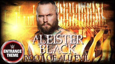 Aleister Black 2017 Root Of All Evil Wwe Nxt Entrance Theme Youtube