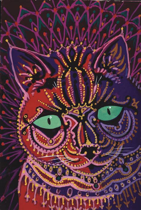 Louis wain painted this cat in gouache sometime after he was committed to a mental asylum. The Colorful, Dancing, Psychedelic Cats of Louis Wain - Artsy