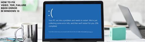 How To Fix Video Tdr Failure Error On Windows 10