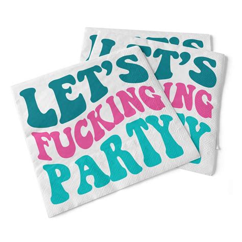 let s fucking party beverage napkins two words one finger